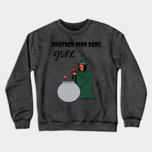 Another Man Done Gone Halloween Crewneck Sweatshirt